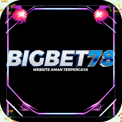 bigbet78 — mitra unggulan
